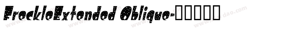 FreckleExtended Oblique字体转换